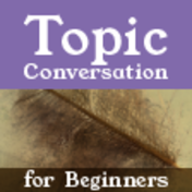 Topic Conversation for Beginners - New Book